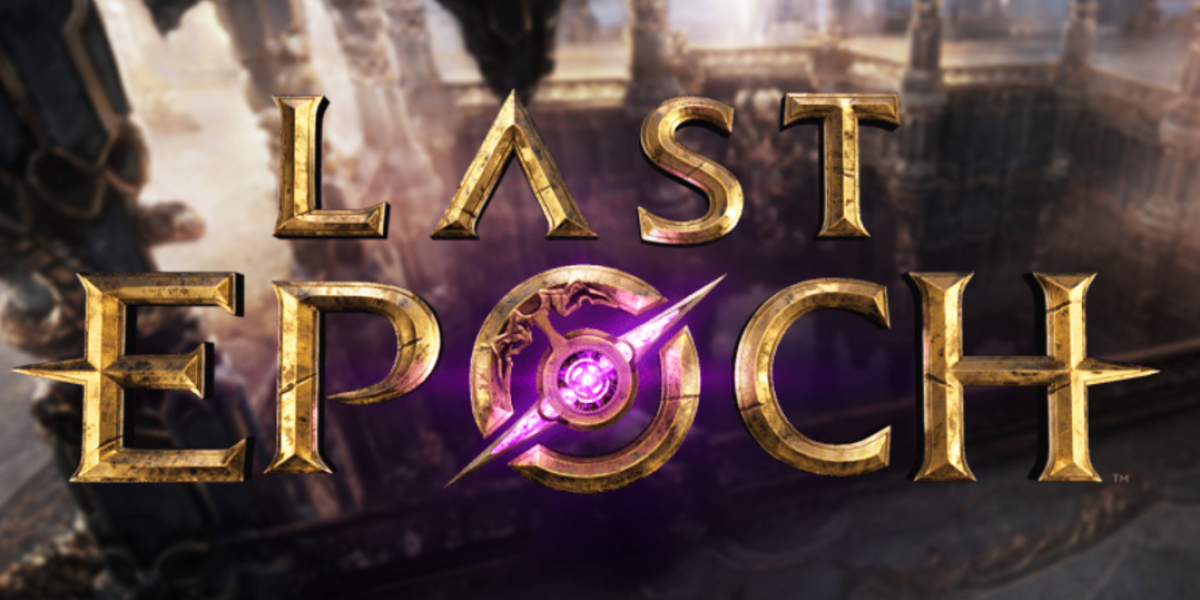 What to Do While Waiting for Last Epoch: Tombs of the Erased