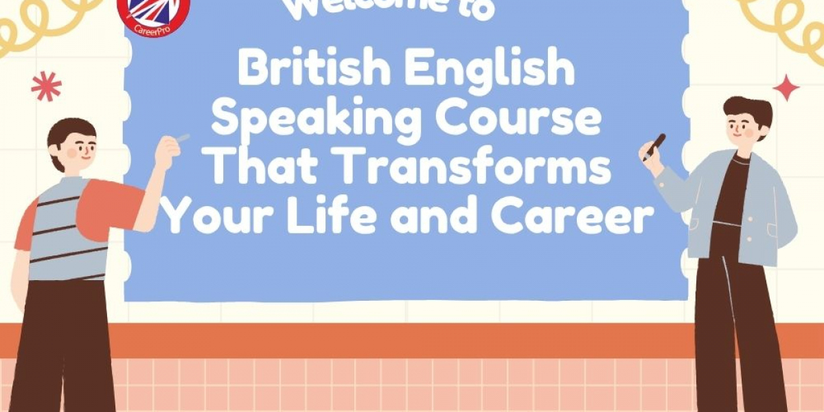 British English Speaking Course That Transforms Your Life and Career