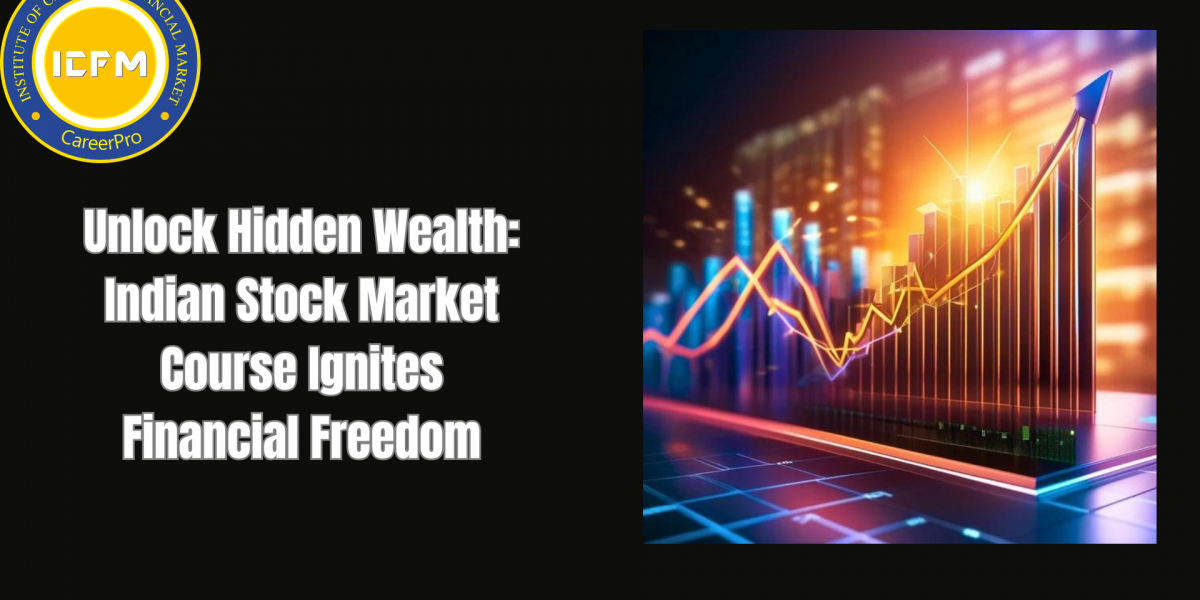 Unlock Hidden Wealth: Indian Stock Market Course Ignites Financial Freedom