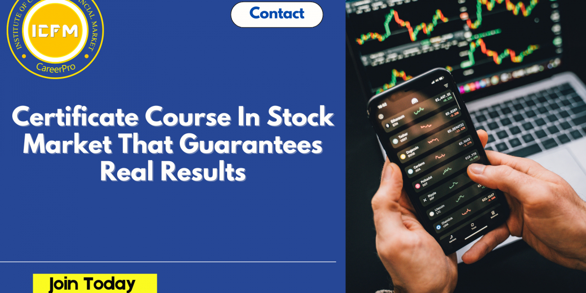 Certificate Course In Stock Market That Guarantees Real Results