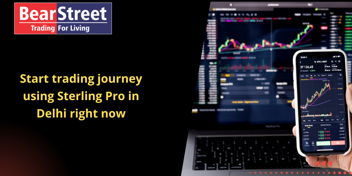 Start trading journey using Sterling Pro in Delhi right now