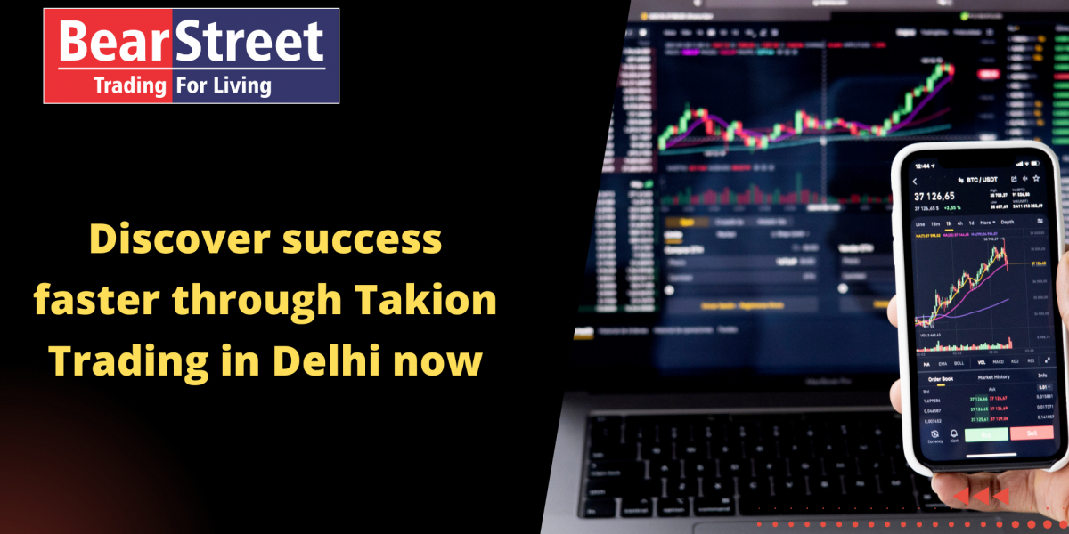 Discover success faster through Takion Trading in Delhi now