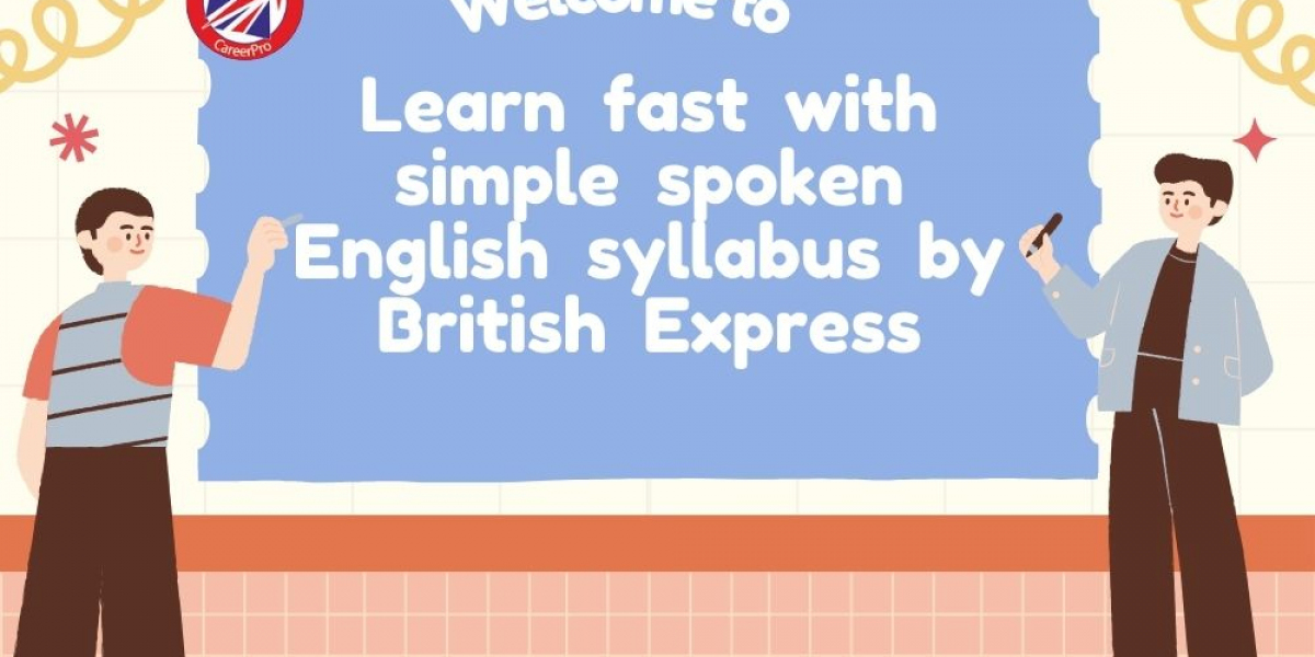 Learn fast with simple spoken English syllabus by British Express