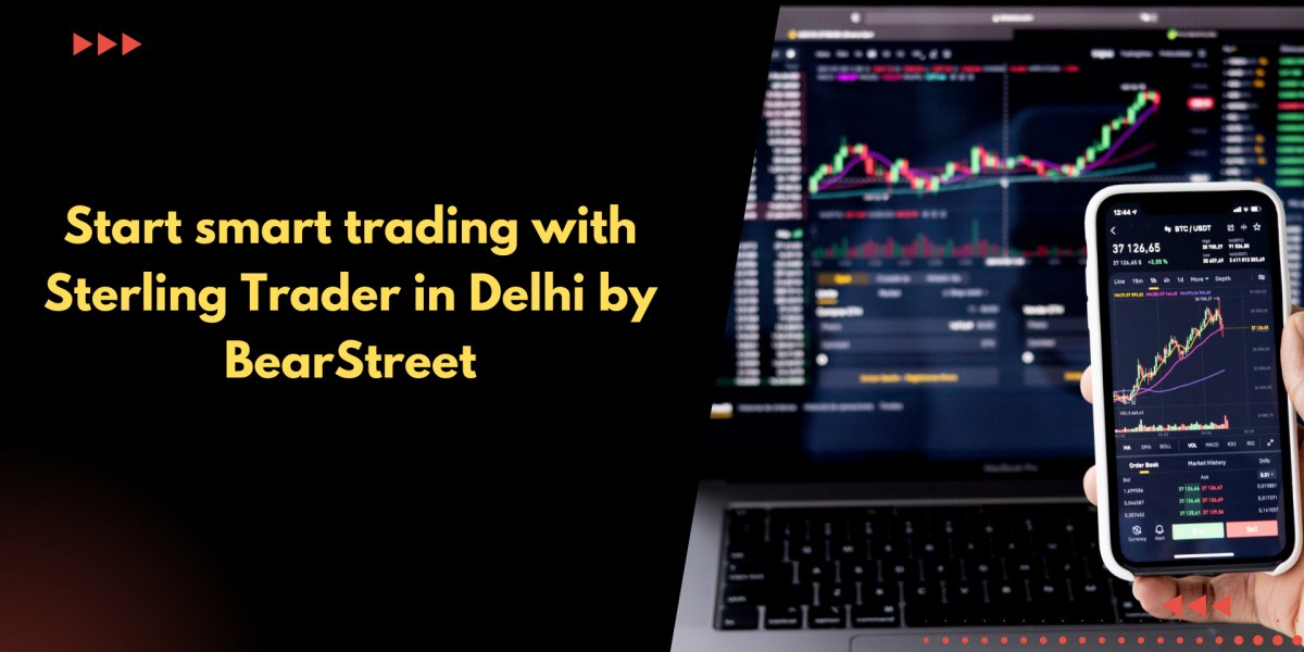 Start smart trading with Sterling Trader in Delhi by BearStreet