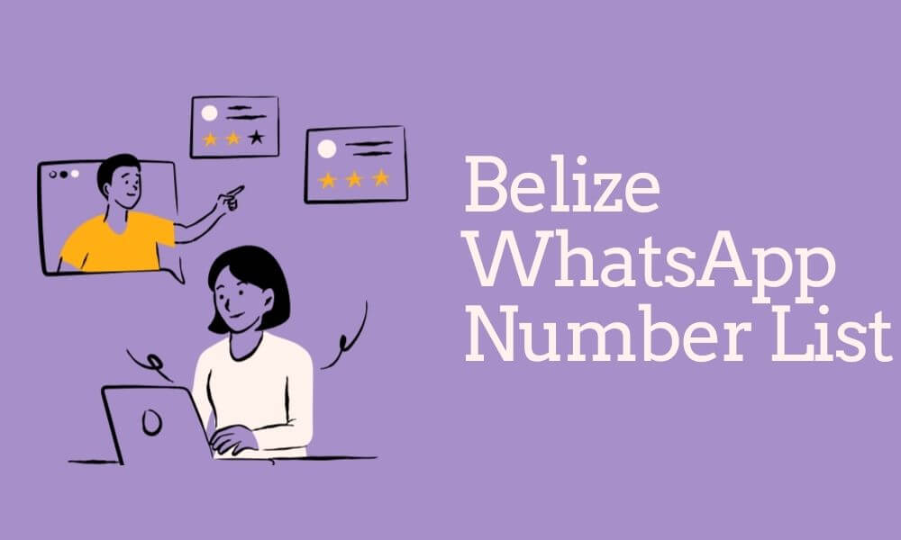 Belize WhatsApp Number List ( Update Data )